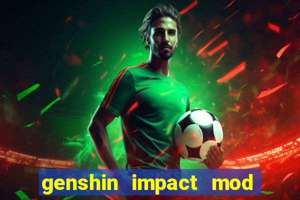 genshin impact mod menu 2024